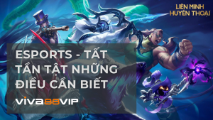 Read more about the article Esport – Những Điều Cần Biết & Mẹo Chiến Thuật Tối Ưu cho anh em cược thủ