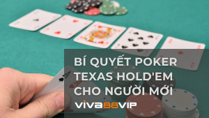 Read more about the article Hướng Dẫn Cách Chơi Poker Texas Hold’em Cho Người Mới Bắt Đầu